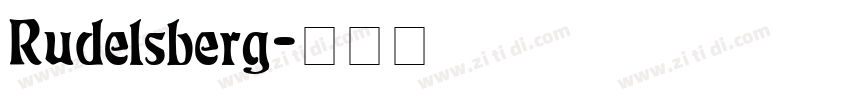 Rudelsberg字体转换