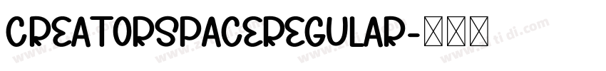 CreatorSpaceRegular字体转换