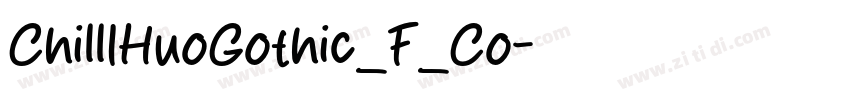 ChillIHuoGothic_F_Co字体转换