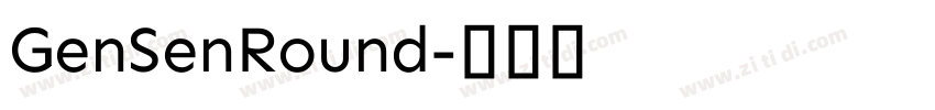 GenSenRound字体转换