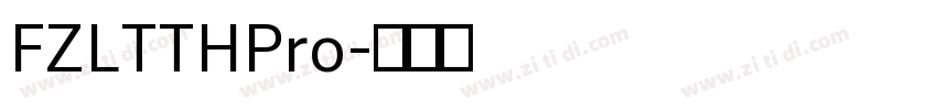 FZLTTHPro字体转换