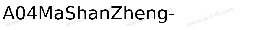 A04MaShanZheng字体转换