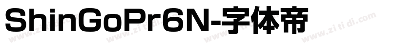 ShinGoPr6N字体转换