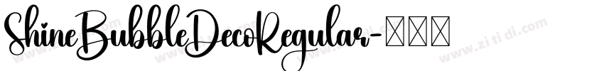 ShineBubbleDecoRegular字体转换