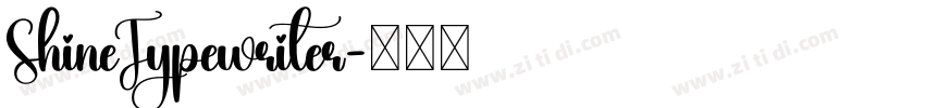 ShineTypewriter字体转换