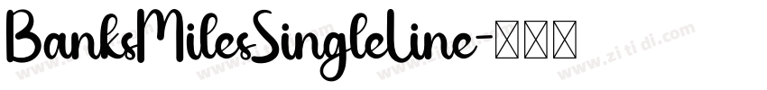 BanksMilesSingleLine字体转换