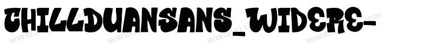 ChillDuanSans_WideRe字体转换