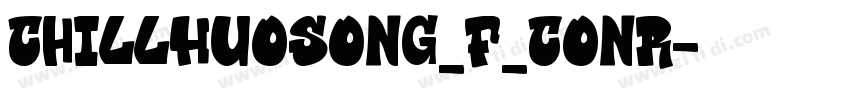 ChillHuoSong_F_ConR字体转换