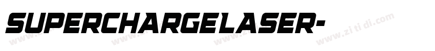 SuperchargeLaser字体转换