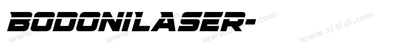 BodoniLaser字体转换