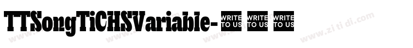 TTSongTiCHSVariable字体转换