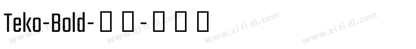 Teko-Bold-粗体字体转换