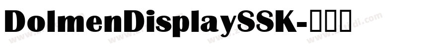 DolmenDisplaySSK字体转换