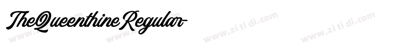 TheQueenthineRegular字体转换