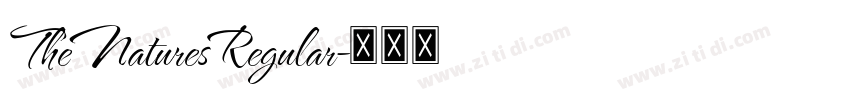 TheNaturesRegular字体转换 TheNaturesRegular字体转换