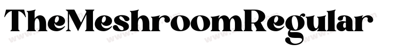 TheMeshroomRegular字体转换
