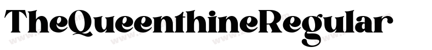 TheQueenthineRegular字体转换