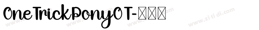 OneTrickPonyOT字体转换