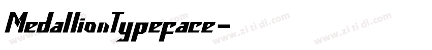 MedallionTypeface字体转换