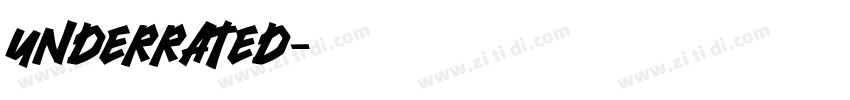 underrated字体转换