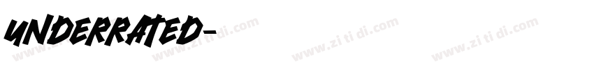underrated字体转换