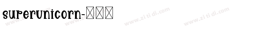 SuperUnicorn字体转换
