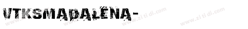VtksMadalena字体转换