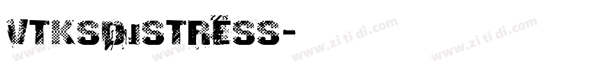 vtksdistress字体转换