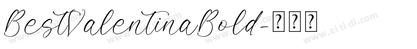 BestValentinaBold字体转换