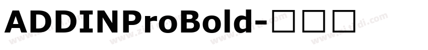 ADDINProBold字体转换