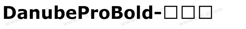 DanubeProBold字体转换