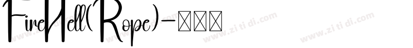 FireHell(Rope)字体转换
