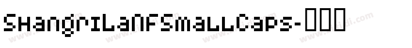 ShangriLaNFSmallCaps字体转换