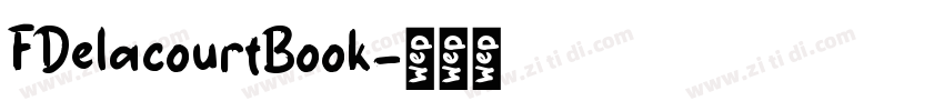 FDelacourtBook字体转换