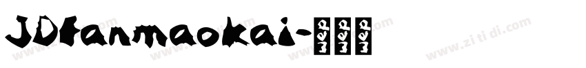 JDfanmaokai字体转换