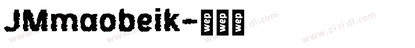 JMmaobeik字体转换