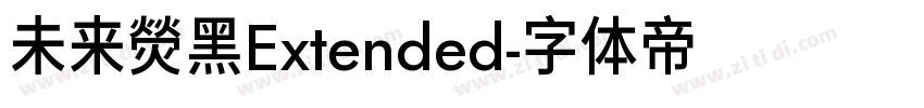 未来熒黑Extended字体转换