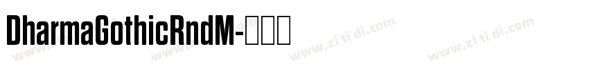 DharmaGothicRndM字体转换