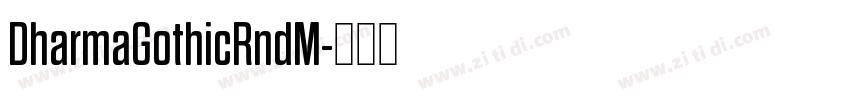 DharmaGothicRndM字体转换