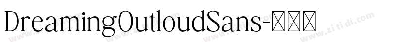 DreamingOutloudSans字体转换
