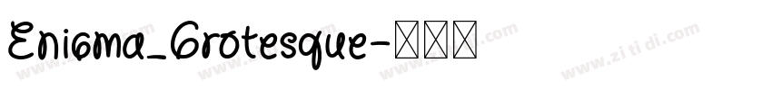 Enigma_Grotesque字体转换
