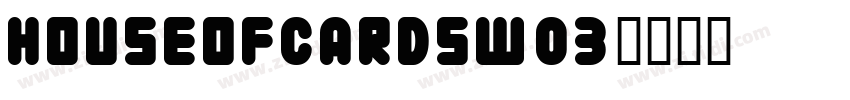 HouseofcardsW03字体转换