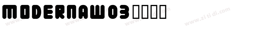 ModernaW03字体转换