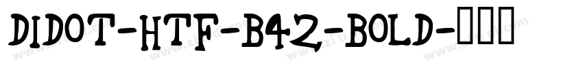 Didot-HTF-B42-Bold字体转换