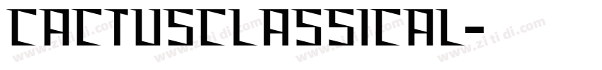 CactusClassical字体转换