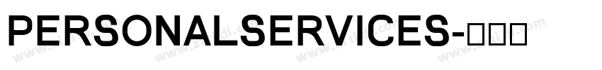 PersonalServices字体转换
