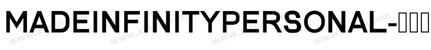 MADEINFINITYPersonal字体转换