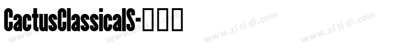 CactusClassicalS字体转换