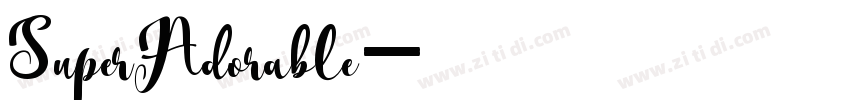 SuperAdorable字体转换