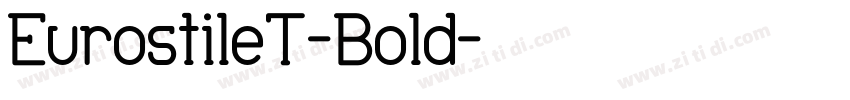 EurostileT-Bold字体转换